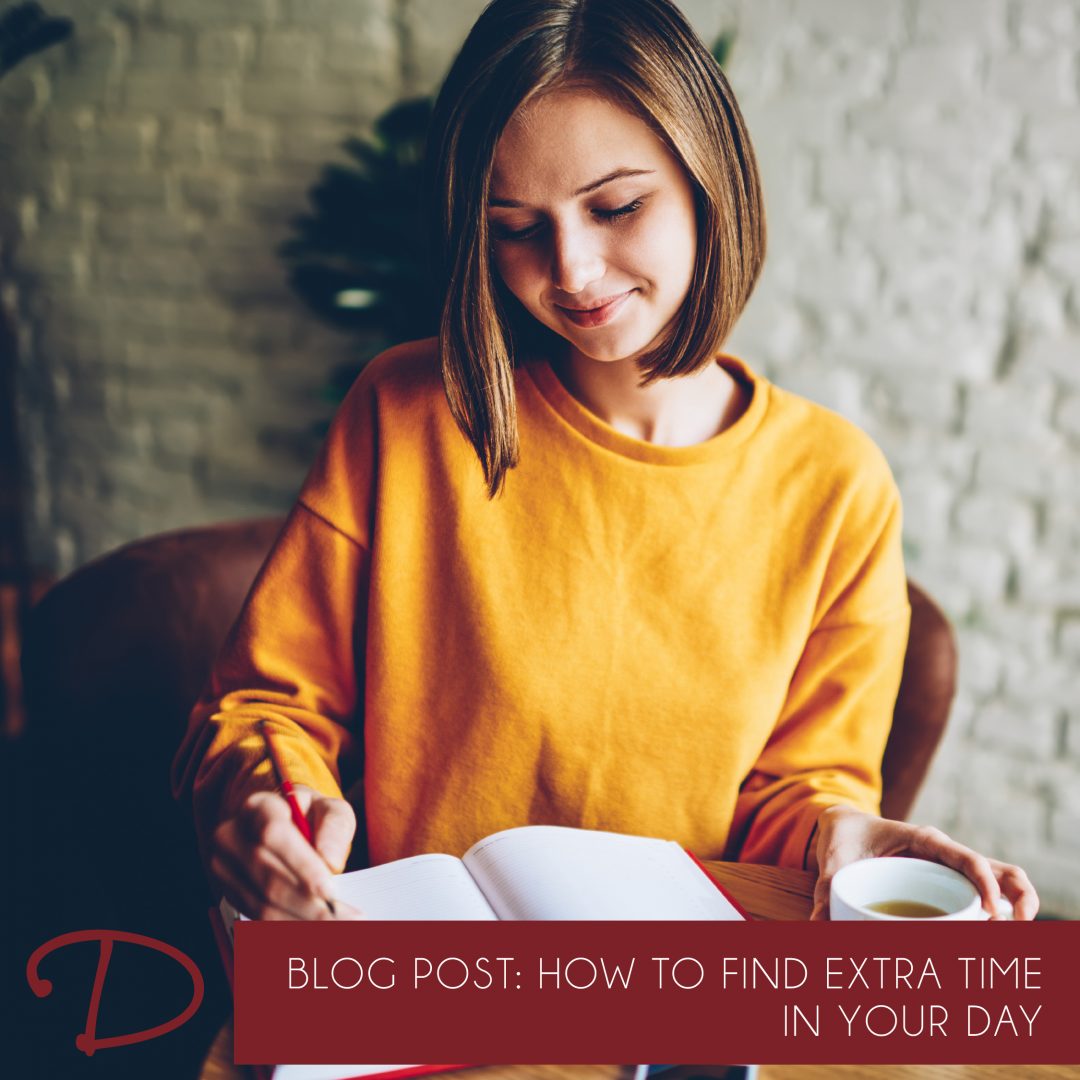 How to Find Extra Time in Your Day